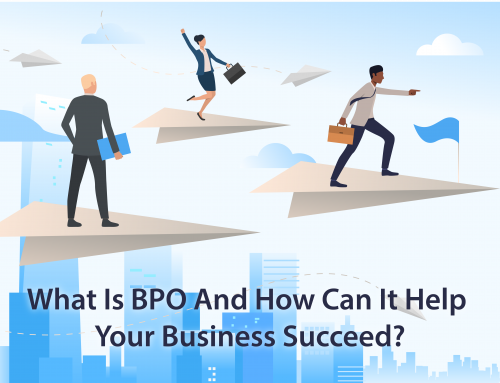 What Is BPO And How Can It Help Your Business Succeed?