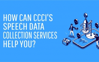 How can CCCI's speech and audio data collection help you
