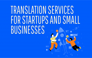 Translation services for Startups and small businesses