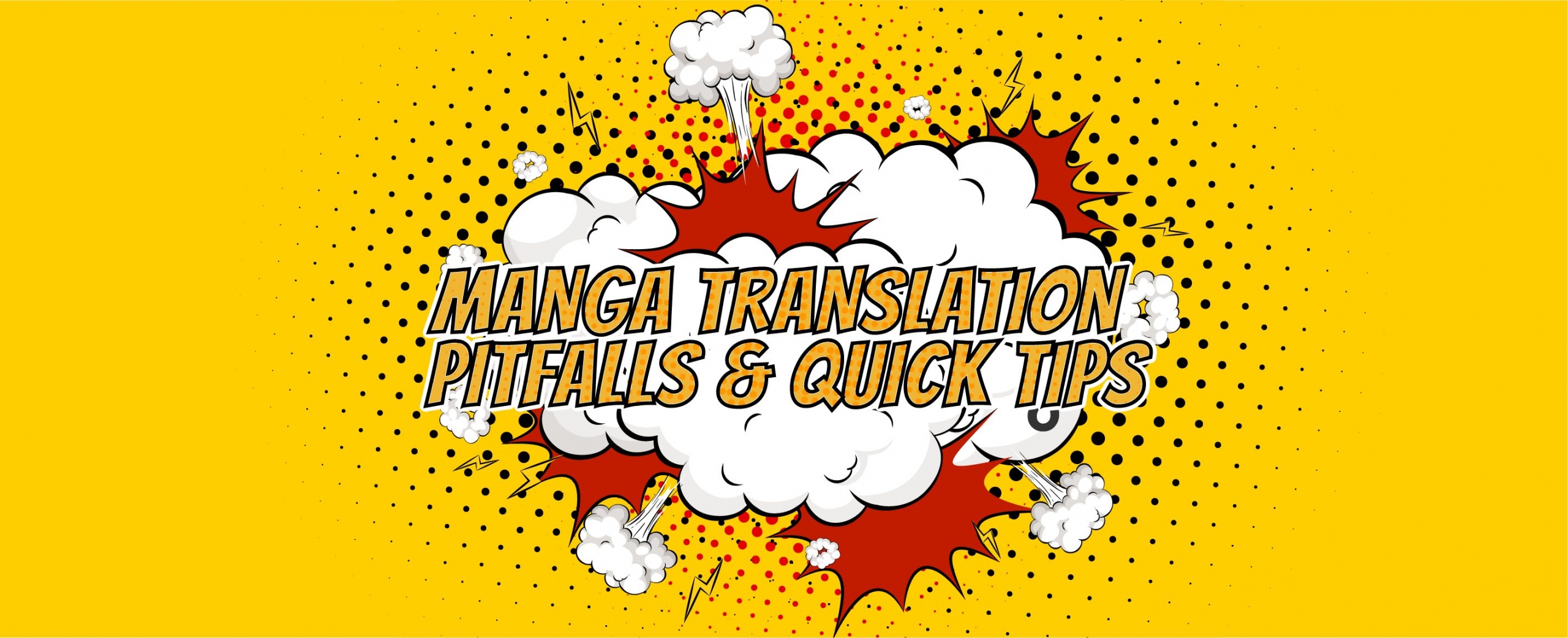 Manga Translation Pitfalls and Quick Tips