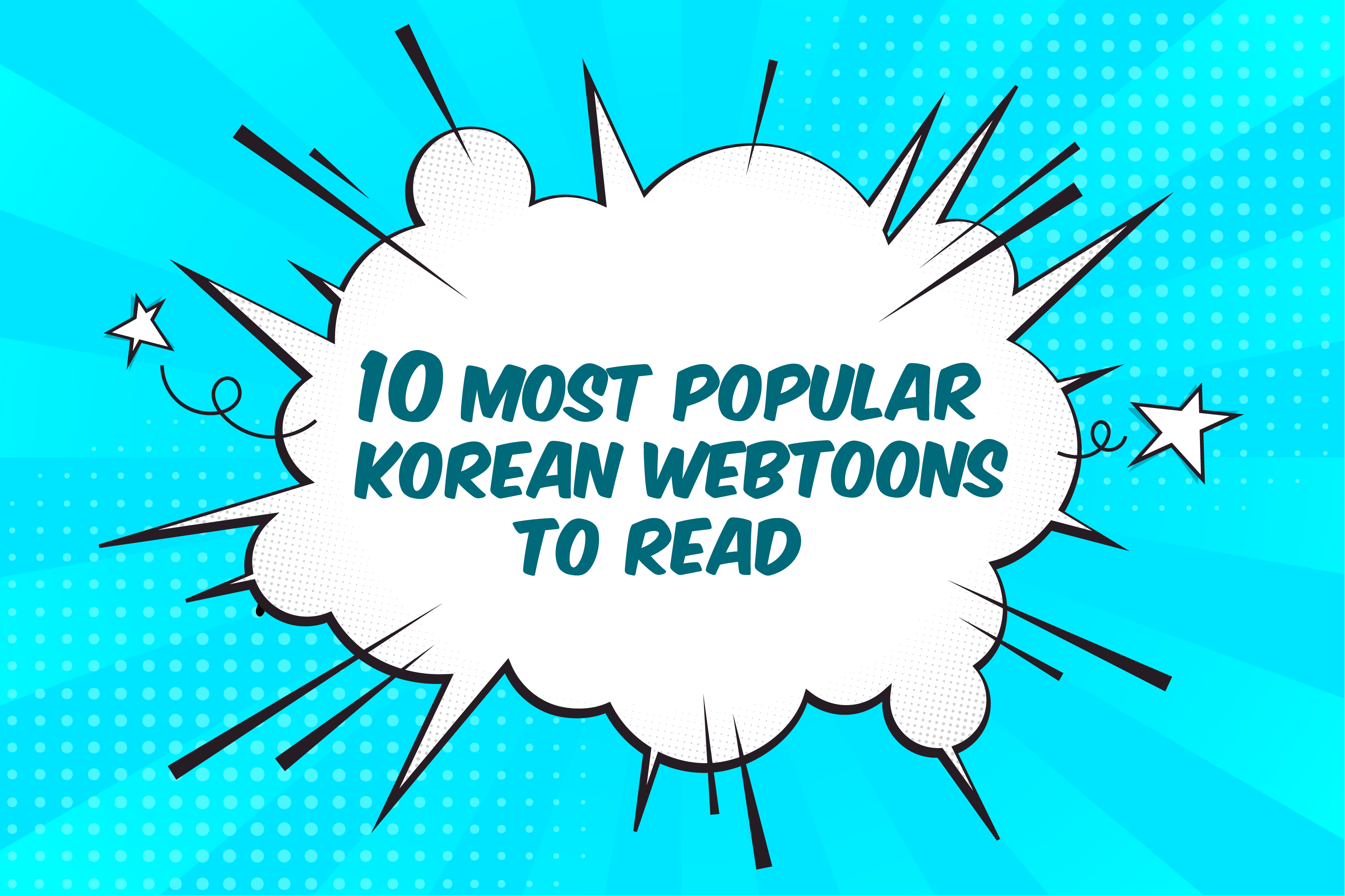 10 Most popular Korean Webtoons to Read