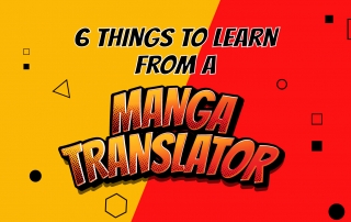 6 Things to Learn from a Manga Translator