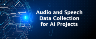 Audio and Speech Data Collection for AI Projects