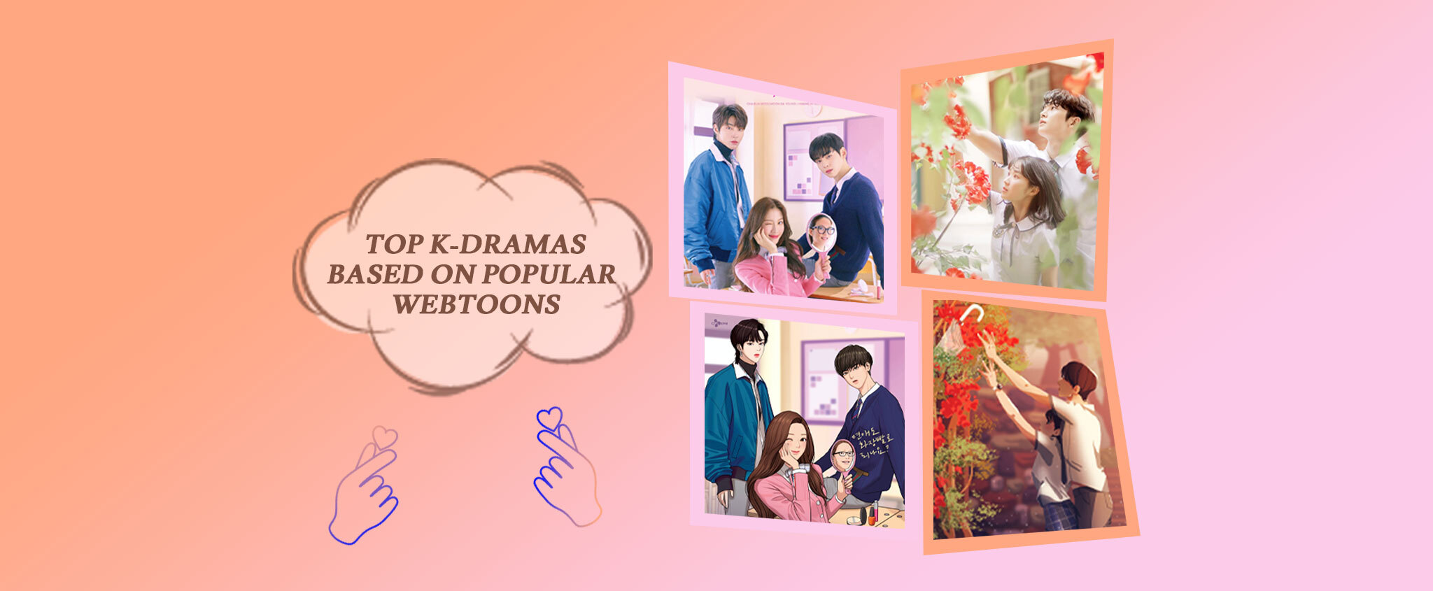 Top K-dramas Based on Popular Webtoons