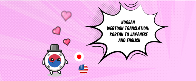 Korean Webtoon Translation - Korean to Japanese and English