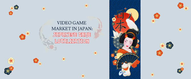 Video Game Market in Japan - Japanese Game Localization