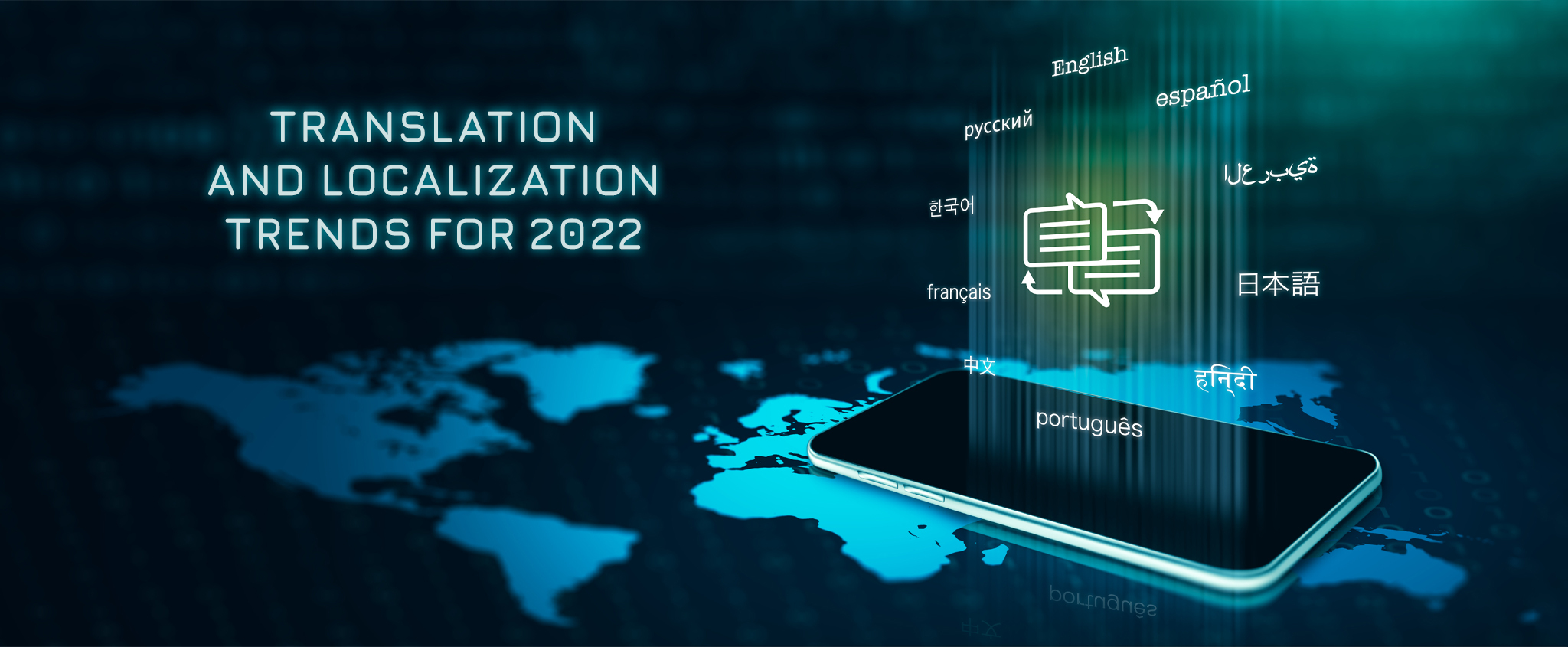 Translation and Localization Trends for 2022