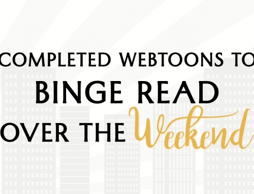 Completed Webtoons to Binge-Read over the Weekend