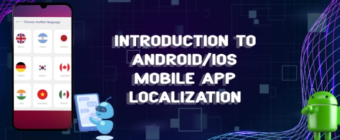 Introduction to Android and IOS Mobile App Localization