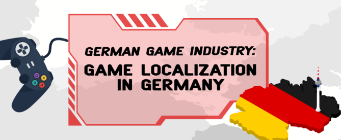 German Game industry_Game Localization in Germany