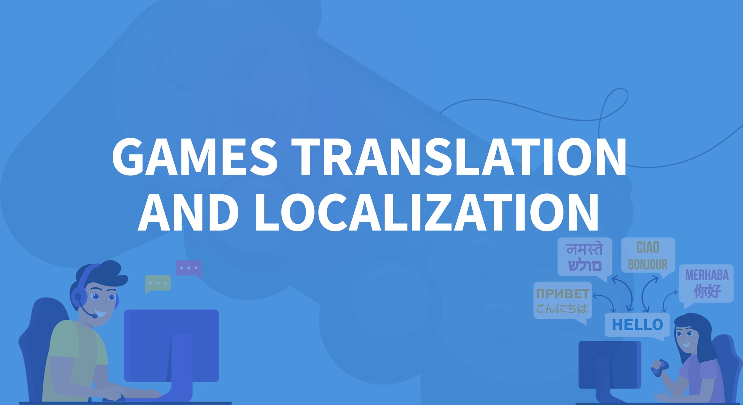 日本語訳 Supported Language-Game Translation and Localization