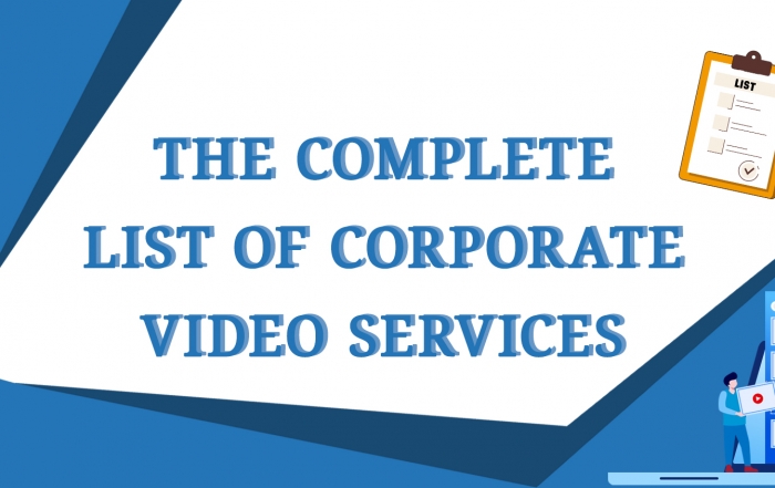 The Complete List of Corporate Video Services