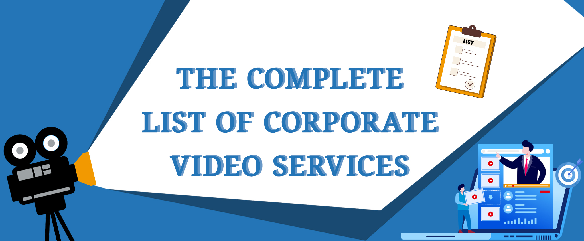 The Complete List of Corporate Video Services