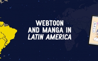Webtoon and Manga in the Latin America