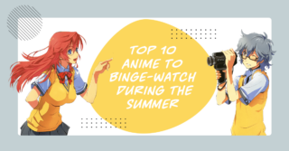 Anime to binge-watch during the summer