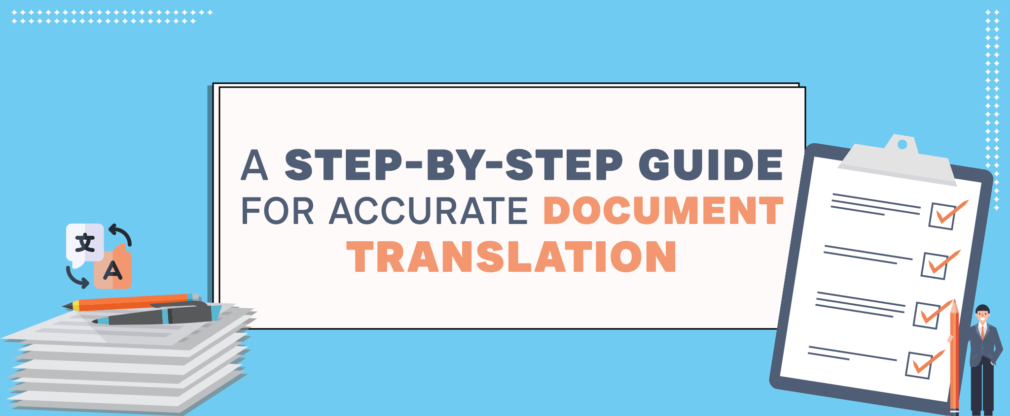 A Step-by-Step Guide For Accurate Document Translation - CCC International