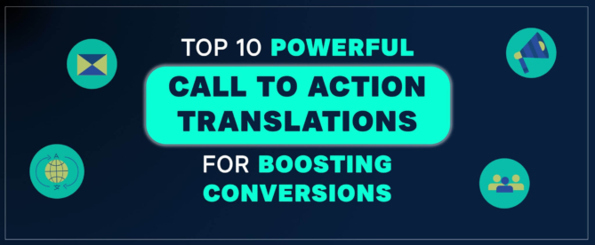 Top 10 Powerful Call to Action Translations for Boosting Conversions