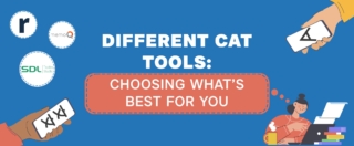 Different CAT Tools Choosing What's Best for You