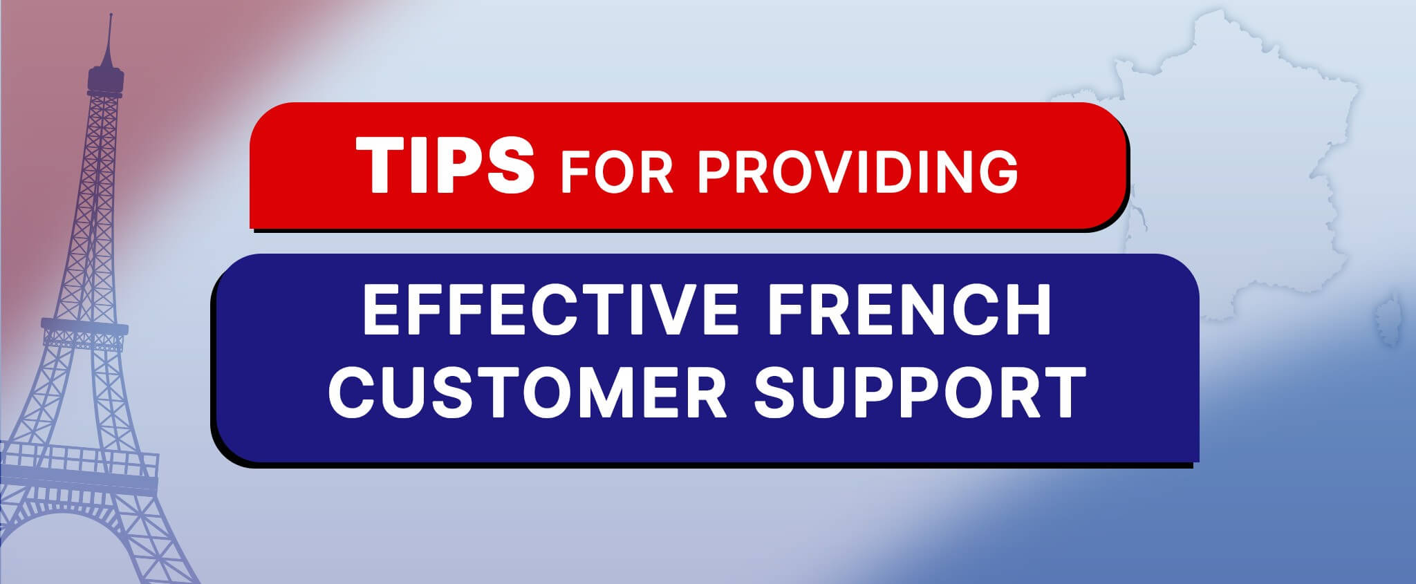 Tips for Providing Effective French Customer Support