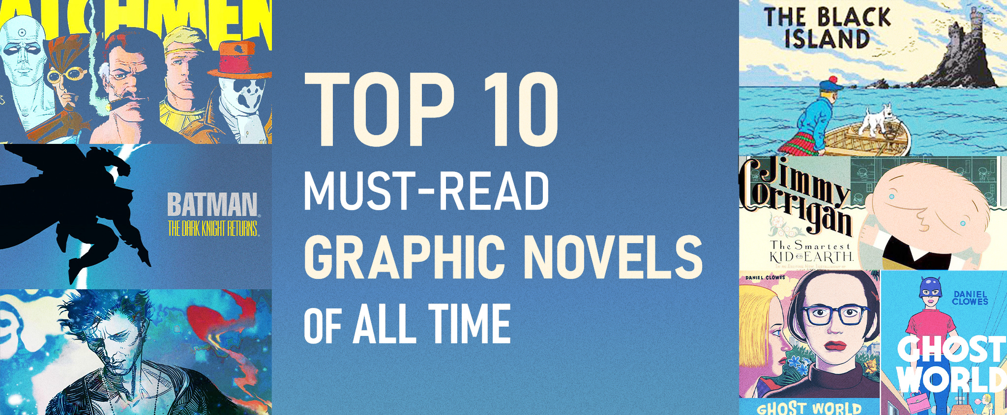 Top 10 Must-Read Graphic Novels of All Time