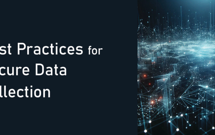 Best Practices for Secure Data Collection