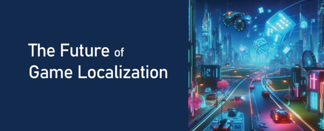 The Future of Game Localization