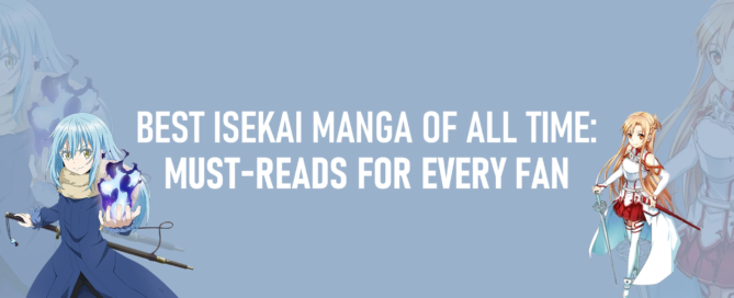 Best Isekai Manga of All Time: Must-Reads for Every Fan
