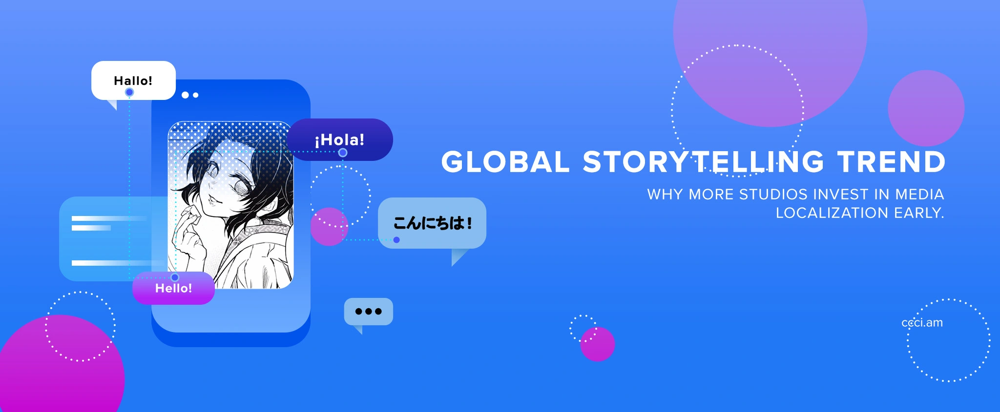 Global Storytelling Trend: Why More Studios Invest in Media Localization Early
