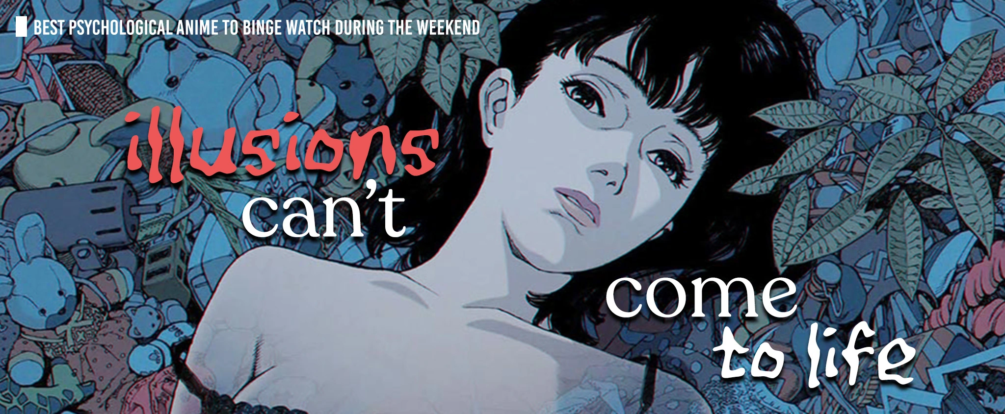 Best Psychological Anime to Binge Watch during the Weekend