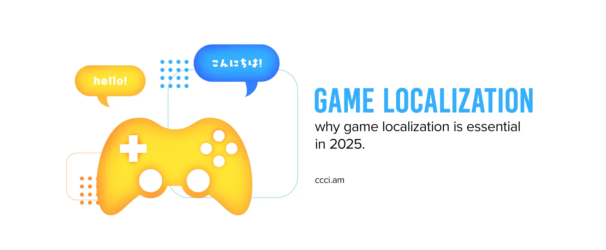 Why Game Localization is Essential in 2025