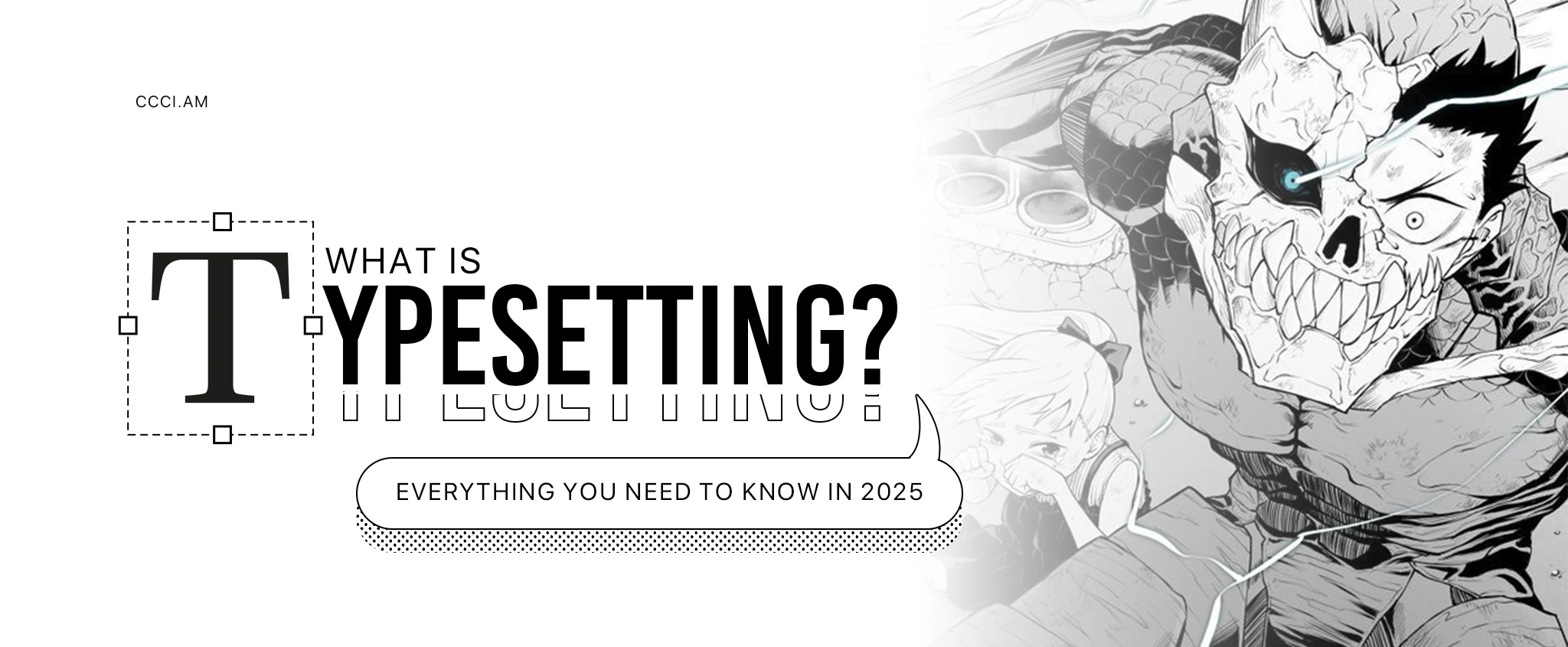 What Is Typesetting? Everything You Need to Know in 2025