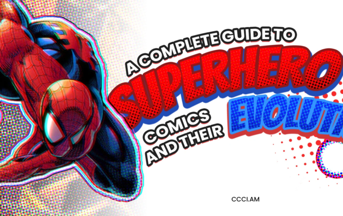 A Complete Guide to Superhero Comics and Their Evolution