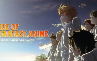 The Rise of Dark Fantasy Anime: Why It's So Popular Worldwide