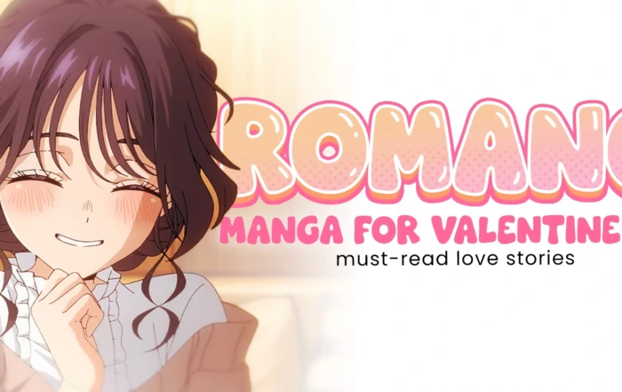 Romance Manga for Valentine’s Day: Must-Read Love Stories