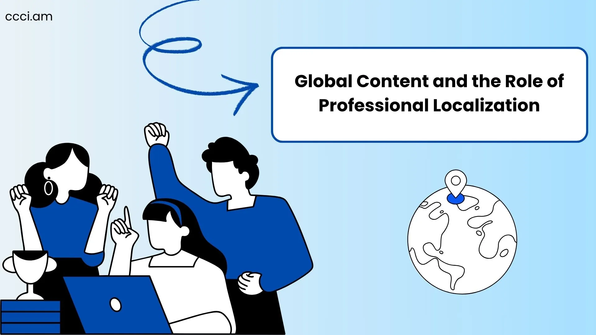 Global Content Strategy and the Role of Localization